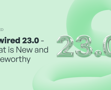 Newired 23.0 - What is New and Noteworthy_2