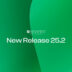 New Release 25.2